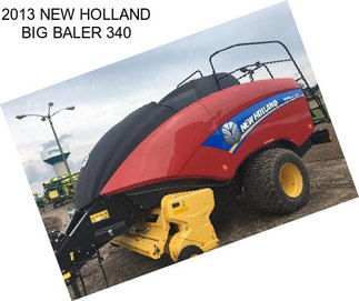 2013 NEW HOLLAND BIG BALER 340