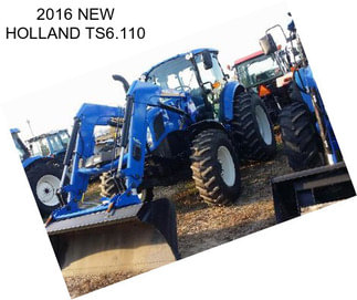 2016 NEW HOLLAND TS6.110