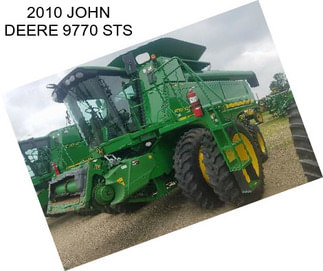 2010 JOHN DEERE 9770 STS