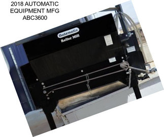 2018 AUTOMATIC EQUIPMENT MFG ABC3600