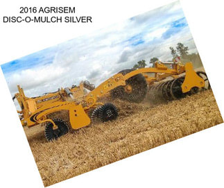 2016 AGRISEM DISC-O-MULCH SILVER