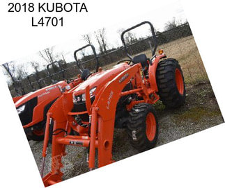 2018 KUBOTA L4701