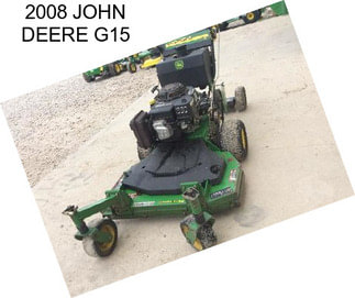 2008 JOHN DEERE G15