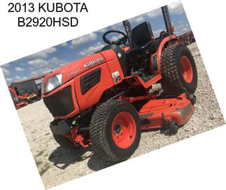 2013 KUBOTA B2920HSD