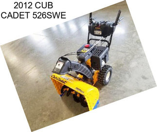 2012 CUB CADET 526SWE