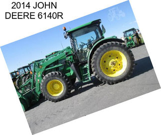 2014 JOHN DEERE 6140R