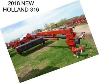 2018 NEW HOLLAND 316