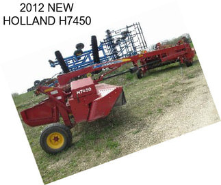 2012 NEW HOLLAND H7450