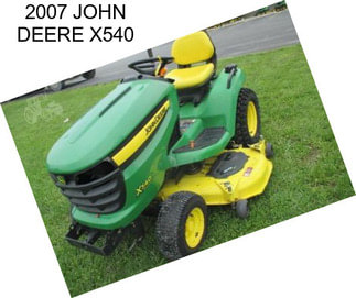 2007 JOHN DEERE X540