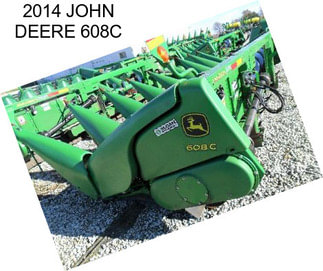 2014 JOHN DEERE 608C