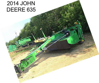 2014 JOHN DEERE 635