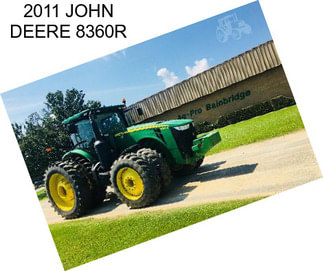 2011 JOHN DEERE 8360R