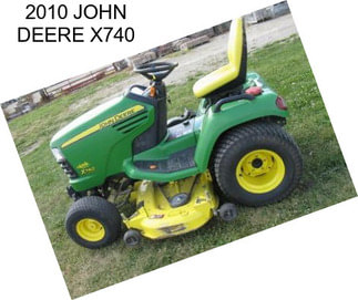 2010 JOHN DEERE X740