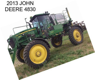 2013 JOHN DEERE 4830