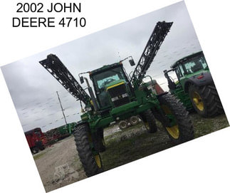 2002 JOHN DEERE 4710