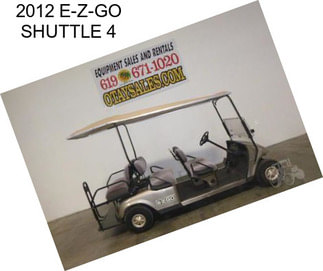 2012 E-Z-GO SHUTTLE 4