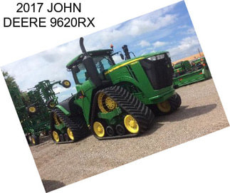 2017 JOHN DEERE 9620RX