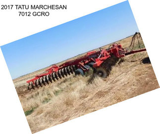 2017 TATU MARCHESAN 7012 GCRO