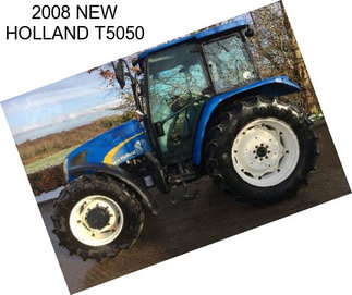 2008 NEW HOLLAND T5050