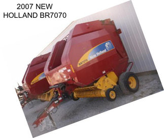 2007 NEW HOLLAND BR7070