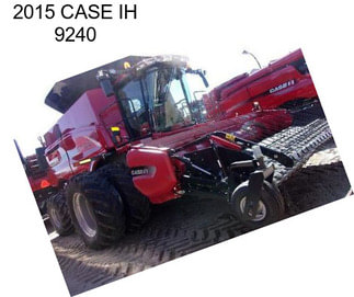 2015 CASE IH 9240