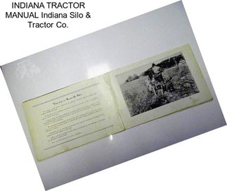 INDIANA TRACTOR MANUAL Indiana Silo & Tractor Co.