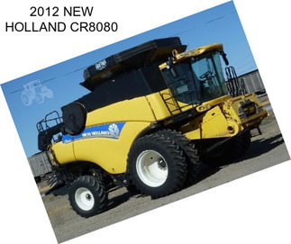 2012 NEW HOLLAND CR8080