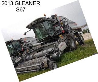 2013 GLEANER S67