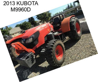 2013 KUBOTA M9960D