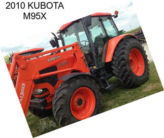 2010 KUBOTA M95X