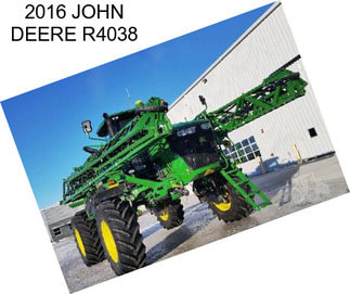 2016 JOHN DEERE R4038