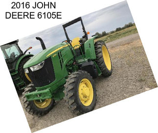 2016 JOHN DEERE 6105E