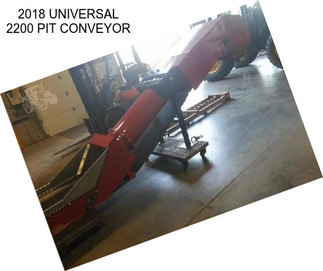 2018 UNIVERSAL 2200 PIT CONVEYOR