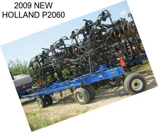 2009 NEW HOLLAND P2060