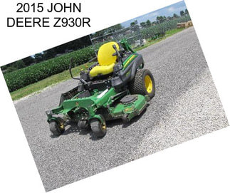 2015 JOHN DEERE Z930R