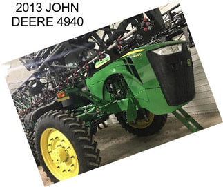 2013 JOHN DEERE 4940