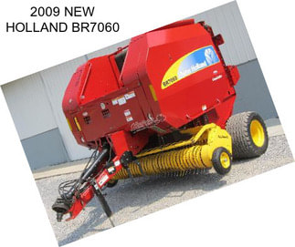 2009 NEW HOLLAND BR7060