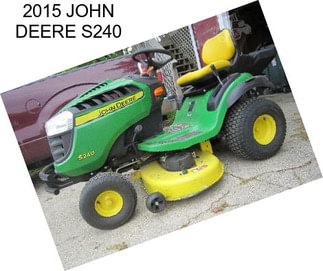 2015 JOHN DEERE S240