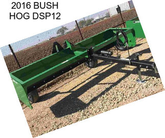 2016 BUSH HOG DSP12