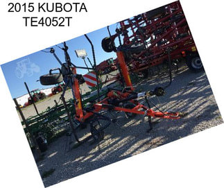 2015 KUBOTA TE4052T