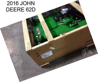 2016 JOHN DEERE 62D