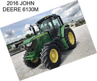 2016 JOHN DEERE 6130M