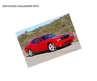 2009 DODGE CHALLENGER SRT8