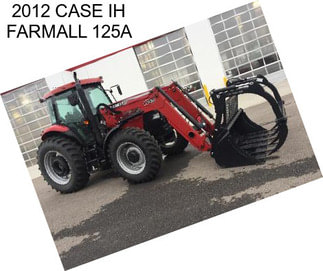 2012 CASE IH FARMALL 125A