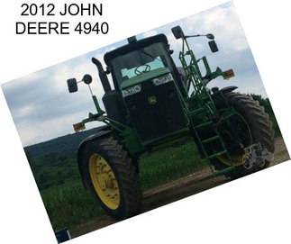 2012 JOHN DEERE 4940