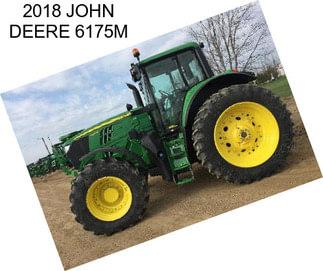 2018 JOHN DEERE 6175M