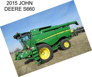 2015 JOHN DEERE S660