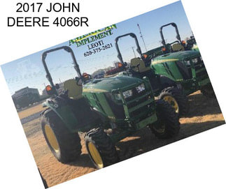 2017 JOHN DEERE 4066R