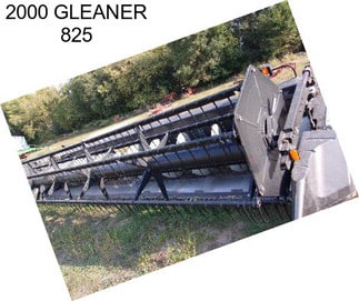 2000 GLEANER 825