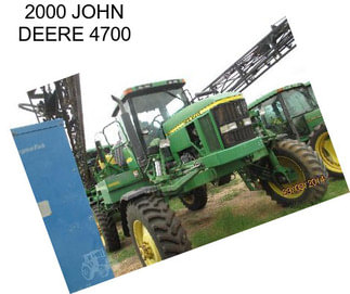 2000 JOHN DEERE 4700